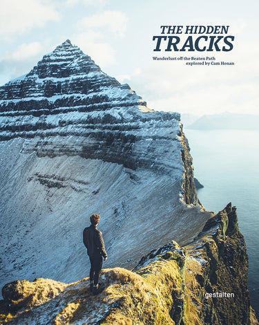 Hidden Tracks, The: Hiking Adventures Off The Beaten Path